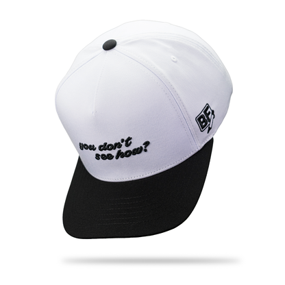 "You Don't See How?" Hat